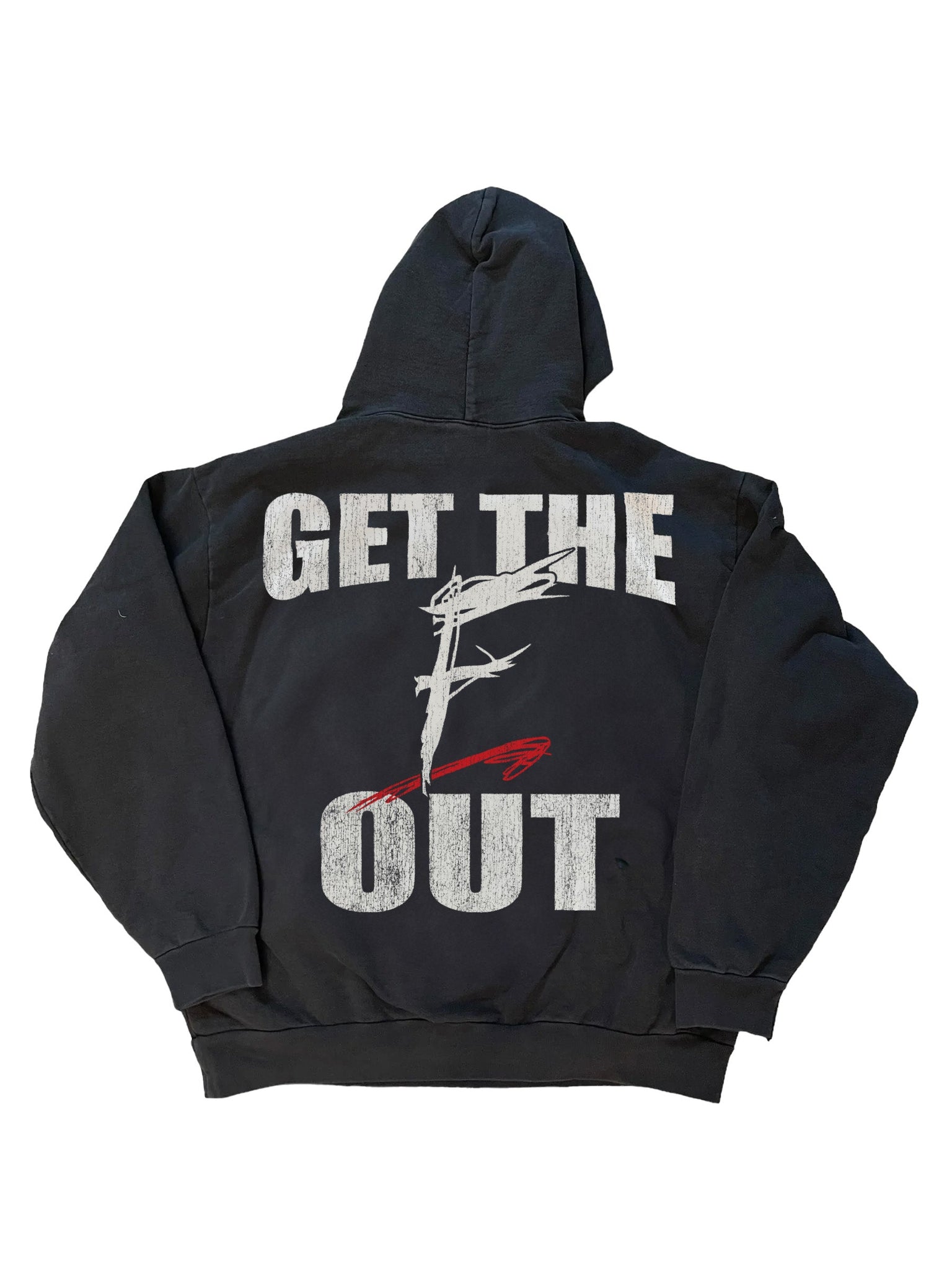 Get The F Out Hoodie