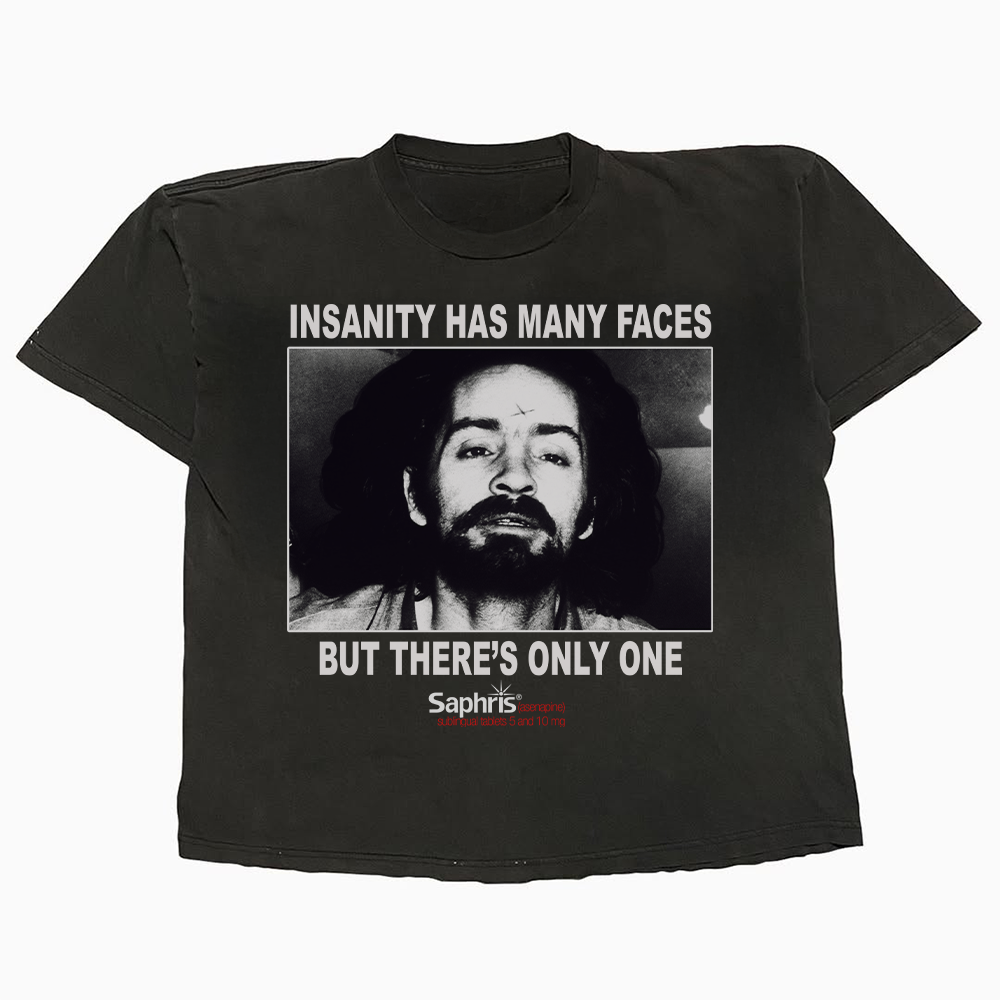 INSANITY TEE