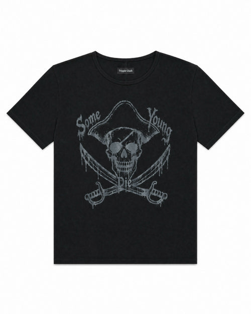 «Some Die Young» Black Tee