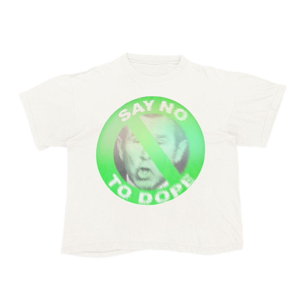 SAY NO TO DOPE TEE