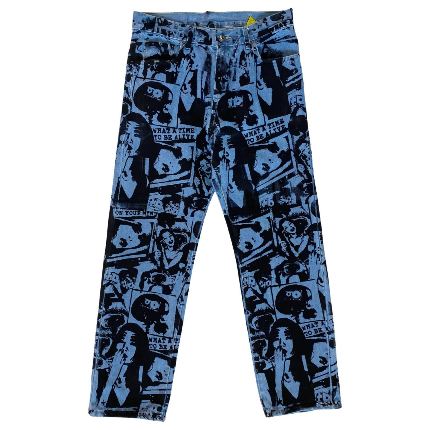 "What A Time To Be Alive" Print Jeans